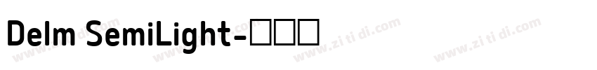 Delm SemiLight字体转换